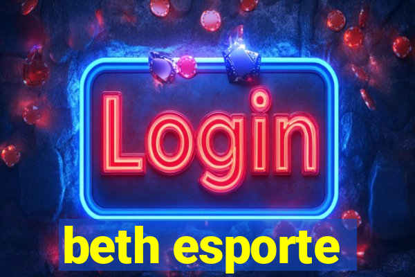 beth esporte